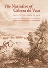 The Narrative of Cabeza De Vaca - Alvar Nunez Cabeza de Vaca - 9780803264168