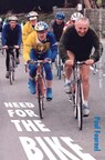 Need for the Bike - Paul Fournel - 9780803269095