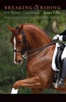 Breaking and Riding - James Fillis - 9780803269156
