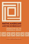 Native Americans and the Environment - Michael E. Harkin ; David Rich Lewis - 9780803273610