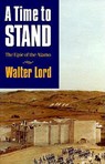 A Time to Stand - Walter Lord - 9780803279025