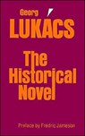 The Historical Novel - Georg Lukacs - 9780803279100