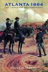 Atlanta 1864 - Richard M. McMurry - 9780803282780