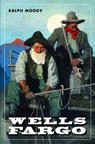Wells Fargo - Ralph Moody - 9780803283039