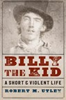 Billy the Kid - Robert M. Utley - 9780803295582
