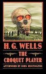The Croquet Player - H. G. Wells - 9780803298422