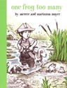 One Frog Too Many - Mercer Mayer ; Marianna Mayer - 9780803728851