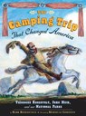 The Camping Trip that Changed America - Barb Rosenstock - 9780803737105