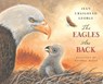 EAGLES ARE BACK - Jean Craighead George - 9780803737716