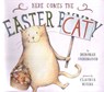 Here Comes the Easter Cat - Deborah Underwood - 9780803739390