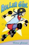 Roller Girl - Victoria Jamieson - 9780803740167