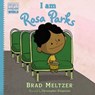 I am Rosa Parks - Brad Meltzer - 9780803740853