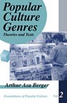 Popular Culture Genres - Arthur Asa Berger - 9780803947269