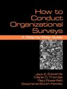 How To Conduct Organizational Surveys - Jack Edwards ; Marie D. Thomas ; Paul Rosenfeld ; Stephanie Booth-Kewley - 9780803955134