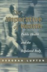 The Imperative of Health - Deborah Lupton - 9780803979369