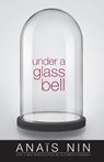 Under a Glass Bell - Anais Nin - 9780804011471
