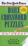 The New York Times Daily Crossword Puzzles: Saturday, Volume 1 - New York Times - 9780804115841