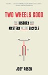 Two Wheels Good - Jody Rosen - 9780804141512