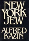 NEW YORK JEW - Alfred Kazin - 9780804151269