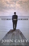 Testimony and Demeanor - John D. Casey - 9780804152730