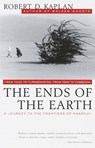 The Ends of the Earth - Robert D. Kaplan - 9780804153485