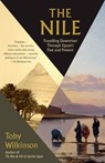 The Nile: Travelling Downriver Through Egypt's Past and Present - Toby Wilkinson - 9780804168908