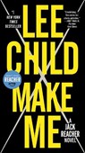 Make Me (with Bonus Short Story Small Wars): A Jack Reacher Novel - Lee Child - 9780804178792