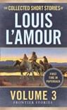 The Collected Short Stories of Louis L'Amour, Volume 3 - Louis L'Amour - 9780804179737