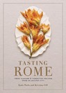 Tasting Rome - Katie Parla ; Kristina Gill - 9780804187183