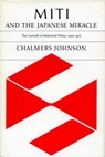 MITI and the Japanese Miracle - Chalmers Johnson - 9780804712064