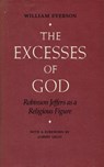 The Excesses of God - William Everson - 9780804714150