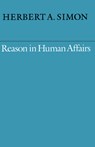 Reason in Human Affairs - Herbert A. Simon - 9780804718486
