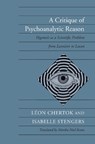 A Critique of Psychoanalytic Reason - Leon Chertok ; Isabelle Stengers - 9780804719506