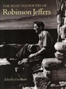 The Selected Poetry of Robinson Jeffers - Robinson Jeffers - 9780804741088