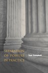 Separation of Powers in Practice - Tom Campbell - 9780804750271