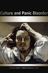 Culture and Panic Disorder - Devon E. Hinton ; Byron J. Good - 9780804761086