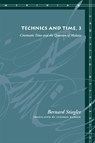 Technics and Time, 3 - Bernard Stiegler - 9780804761680