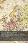 Secret Intelligence in the European States System, 1918-1989 - Jonathan Haslam ; Karina Urbach - 9780804783590
