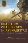 Coalition Challenges in Afghanistan - Gale A. Mattox ; Stephen M. Grenier - 9780804796279