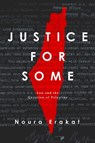 Justice for Some - Noura Erakat - 9780804798259