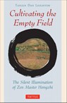 CULTIVATING THE EMPTY FIELDS R - Taigen Dan Leighton ; Yi Wu - 9780804832403