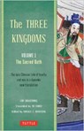 The Three Kingdoms, Volume 1: The Sacred Oath - Luo Guanzhong - 9780804843935