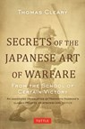 Secrets of the Japanese Art of Warfare - Thomas Cleary - 9780804847834