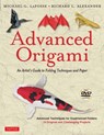 Advanced Origami - Michael G. LaFosse ; Richard L. Alexander - 9780804848077