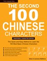 The Second 100 Chinese Characters: Traditional Character Edition - Laurence Matthews ; Alison Matthews - 9780804858434