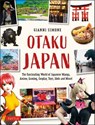 Otaku Japan - Gianni Simone - 9780804858731