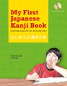 My First Japanese Kanji Book: Learning Kanji the Fun and Easy Way! (Audio Included) - Eriko Sato - 9780804858779