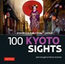 100 Kyoto Sights - John Dougill - 9780804859769