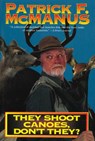 They Shoot Canoes, Don't They? - Patrick F. McManus - 9780805000306