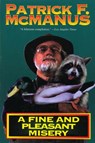 A Fine and Pleasant Misery - Patrick F. McManus - 9780805000320